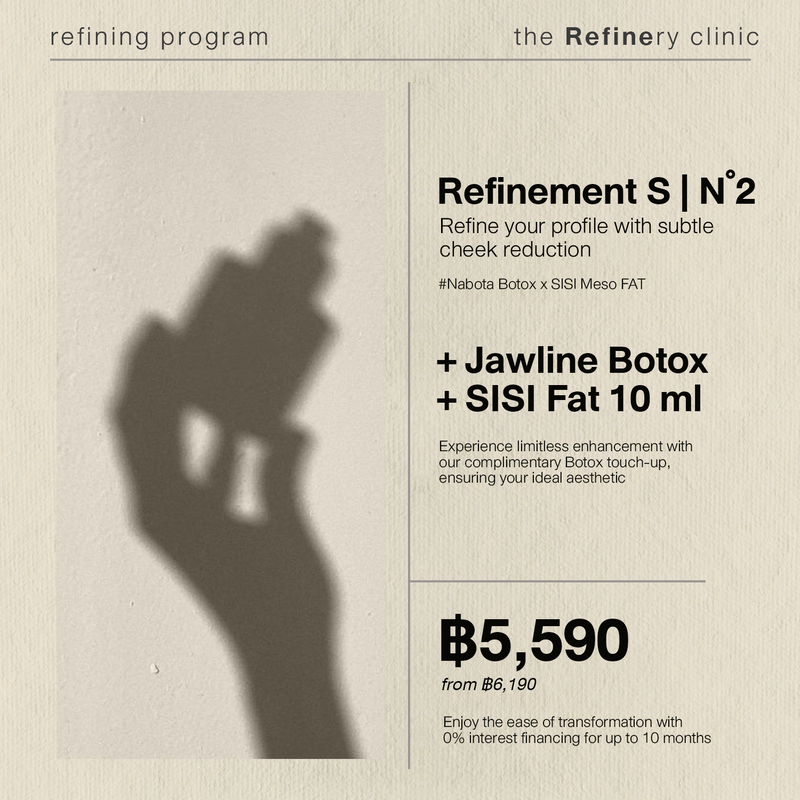 The Refinery Facial Minimizing No. 02<br><br>[Nabota x SISI]<br>+ โบท๊อกซ์กราม<br>+ เมโสแฟต 2 เข็มใหญ่<br><br>